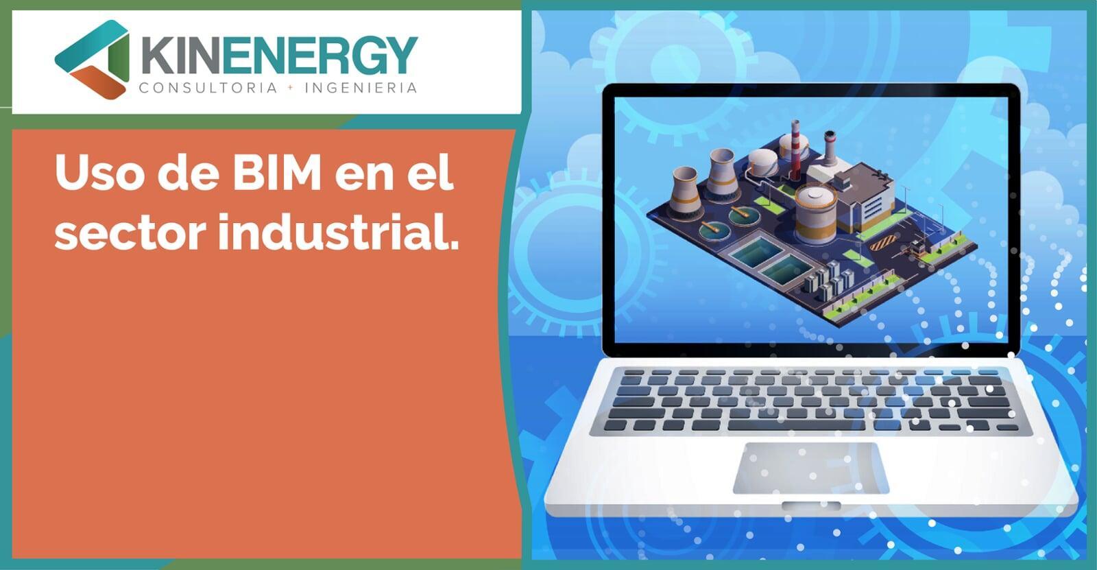 Uso de BIM en el sector industrial 